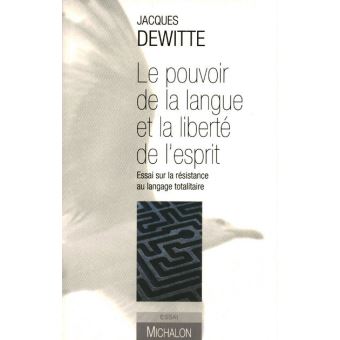 Le pouvoir de la langue et la liberté de l'esprit