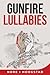 Gunfire Lullabies