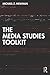 The Media Studies Toolkit