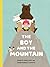 The Boy and the Mountain