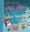 Miss Olive Finds Her "Furever" Winter Wonderland Miss Olive Finds Her "Furever" Winter Wonderland