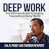 Deep Work: The Ul...