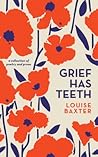 Grief has teeth: ...