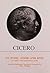Cicero by Marcus Tullius Cicero