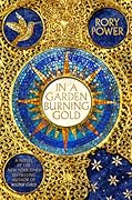 In a Garden Burning Gold