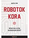 Robotok ​kora: Mi...