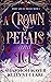 A Crown of Petals and Ice (Honey and Ice #3)