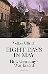 Eight Days in May...