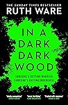 In a Dark, Dark Wood by Ruth Ware