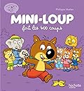 Mini-loup fait les 400 coups