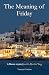 The Meaning of Friday: A Naxos mystery with Martin Day