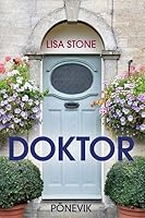 The Doctor By Lisa Stone