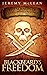 Blackbeard's Freedom: A Historical Fantasy Pirate Adventure Novel (Voyages Of Queen Anne's Revenge)