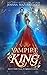 Vampire King (Adult Fairy Tale, Cinderella Book 1)