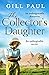 The Collector’s Daughter: A...