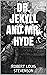 Dr. Jekyll and Mr. Hyde (Illustrated)
