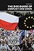 Discourse of Conflict and Crisis, The: Poland’s Political Rhetoric in the European Perspective