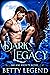 Dark Legacy