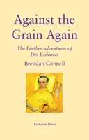 Against the Grain Again (Hardcover)