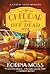 Cheddar Off Dead (Cheese Sh...
