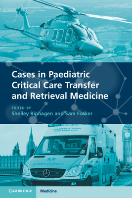 Free Download Cases in Paediatric Critical Care Transfer and Retrieval Medicine Full Audiobook Free Download Cases in Paediatric Critical Care Transfer and Retrieval Medicine Full Audiobook