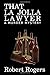 That La Jolla Lawyer: A La Jolla Murder Mystery