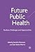 Future Public Health by Sandra Dawson