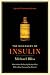 The Discovery of Insulin: S...