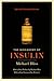 The Discovery of Insulin by Michael Bliss