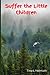 Suffer the Little Children by Tina Helmuth