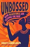 Unbossed: How Bla...