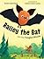 Bailey the Bat and the Tang...