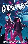 Godslayers (Gearbreakers, #2)