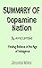 SUMMARY OF DOPAMINE NATION BY ANNA LEMBKE by Jessica Miles