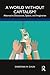 A World without Capitalism? by Christian W Chun