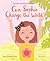 Can Sophie Change the World? by Nancy Elizabeth Wallace