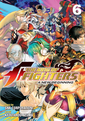 The King of Fighters ~A New Beginning~ Vol. 6 (Paperback)