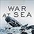 War at Sea: A Shipwrecked History from Antiquity to the Twentieth Century