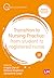 Transition to Nursing Practice: From Student to Registered Nurse (Transforming Nursing Practice Series)