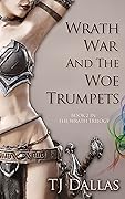 Wrath, War, and the Woe Trumpets
