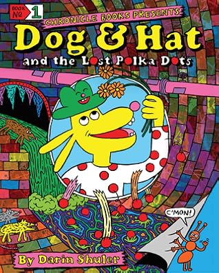 Dog & Hat and the Lost Polka Dots (Dog & Hat, #1)