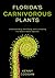 Florida's Carnivorous Plant...
