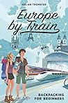 Europe by Train: ...