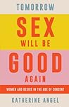 Tomorrow Sex Will...