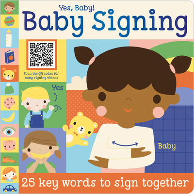 Yes, Baby! Baby Signing (Board Book)