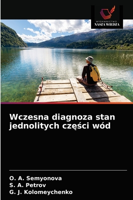 Wczesna diagnoza stan jednolitych części wód (Polish Edition)