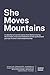 She moves mountains Sarah Swain by Sarah Swain