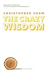 The Crazy Wisdom: Memoir of a Friendship The Crazy Wisdom: Memoir of a Friendship