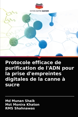 Protocole efficace de purification de l'ADN pour la prise d'empreintes digitales de la canne à sucre (French Edition)