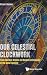 Our Celestial Clockwork: Fr...
